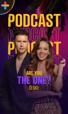 Are You The One? Podcast 3. díl – krátký rozbor vztahů a zákulisního dění ve vile – zdarma online k přehrání