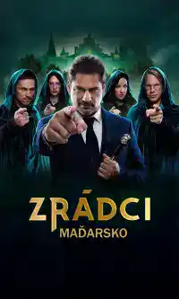 Zrádci Maďarsko – 11. díl – zdarma online k přehrání